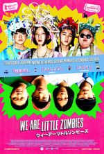 Watch We Are Little Zombies 123movieshub