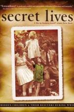 Watch Secret Lives Hidden Children and Their Rescuers During WWII 123movieshub