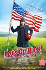 Watch Let\'s Go, JETS! From Small Town Girls to U.S. Champions?! 123movieshub