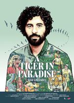 Watch A Tiger in Paradise 123movieshub