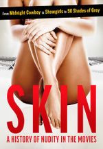 Watch Skin: A History of Nudity in the Movies 123movieshub
