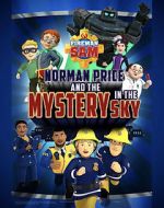 Watch Fireman Sam: Norman Price and the Mystery in the Sky 123movieshub