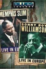 Watch Blues Legends - Memphis Slim and Sonny Boy Williamson Live in Europe 123movieshub