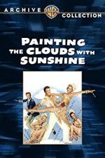Watch Painting the Clouds with Sunshine 123movieshub