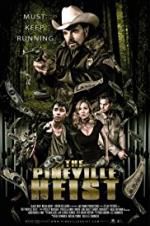 Watch The Pineville Heist 123movieshub