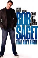 Watch Bob Saget That Ain't Right 123movieshub