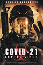 Watch COVID-21: Lethal Virus 123movieshub