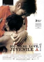 Watch Big Bang Love, Juvenile A 123movieshub