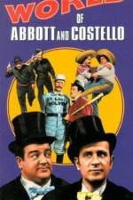 Watch The World of Abbott and Costello 123movieshub