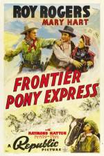 Watch Frontier Pony Express 123movieshub