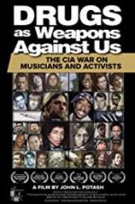 Watch Drugs as Weapons Against Us: The CIA War on Musicians and Activists 123movieshub