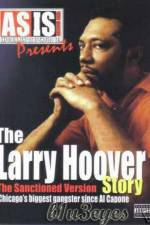 Watch A Gangsta's Story The Life Story Of Larry Hoover 123movieshub