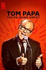 Watch Tom Papa: You\'re Doing Great! 123movieshub