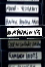 Watch All My Dreams on VHS 123movieshub