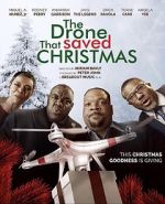 Watch The Drone that Saved Christmas 123movieshub