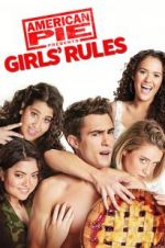 Watch American Pie Presents: Girls\' Rules 123movieshub