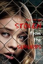 Watch Stolen from the Suburbs 123movieshub
