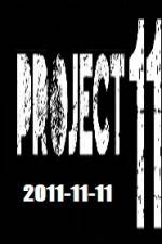 Watch The Project 11.11.11 123movieshub