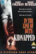 Watch Kidnapped In the Line of Duty 123movieshub