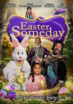 Watch Easter Someday 123movieshub