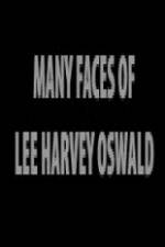 Watch The Many Faces of Lee Harvey Oswald 123movieshub