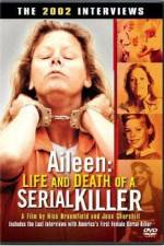 Watch Aileen Life and Death of a Serial Killer 123movieshub