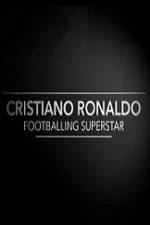 Watch Cristiano Ronaldo - Footballing Superstar 123movieshub