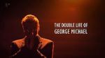 Watch The Double Life of George Michael 123movieshub