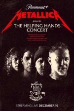Watch Metallica Presents: The Helping Hands Concert 123movieshub