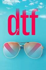 Watch DTF 123movieshub