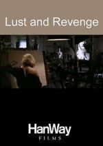 Watch Lust and Revenge 123movieshub