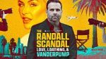 Watch The Randall Scandal: Love, Loathing, and Vanderpump 123movieshub