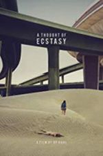 Watch A Thought of Ecstasy 123movieshub