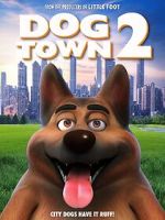 Watch Dogtown 2 123movieshub