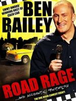 Watch Ben Bailey: Road Rage (TV Special 2011) 123movieshub