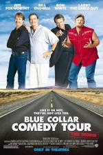 Watch Blue Collar Comedy Tour The Movie 123movieshub