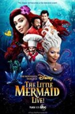 Watch The Little Mermaid Live! 123movieshub