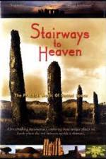 Watch Stairways to Heaven : The Practical Magic of Sacred Space 123movieshub