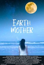 Watch Earth Mother 123movieshub