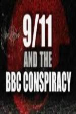 Watch 9/11 and the British Broadcasting Conspiracy 123movieshub