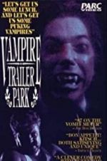 Watch Vampire Trailer Park 123movieshub