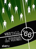 Watch Westall \'66: A Suburban UFO Mystery 123movieshub