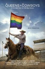 Watch Queens & Cowboys: A Straight Year on the Gay Rodeo 123movieshub