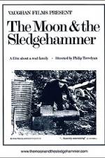 Watch The Moon and the Sledgehammer 123movieshub