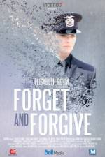 Watch Forget and Forgive 123movieshub