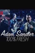 Watch Adam Sandler: 100% Fresh 123movieshub