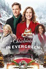 Watch Christmas In Evergreen 123movieshub