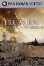 Watch Jerusalem Center of the World 123movieshub