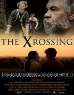 Watch The Xrossing 123movieshub