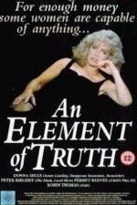Watch An Element of Truth 123movieshub